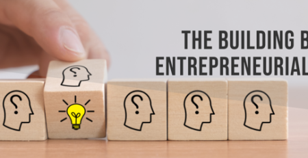 The Building Blocks of Entrepreneurial Success