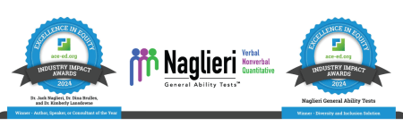 Two “Excellence in Equity Industry Impact Award” badges displayed. The first badge announces the Naglieri General Ability Tests authors as winners of “Author, Speaker, or Consultant of the Year”. The second badge announces the Naglieri General Ability Tests as a winner of “Diversity and Inclusion Solution.” The Naglieri General Ability Tests logo sits between the badges.