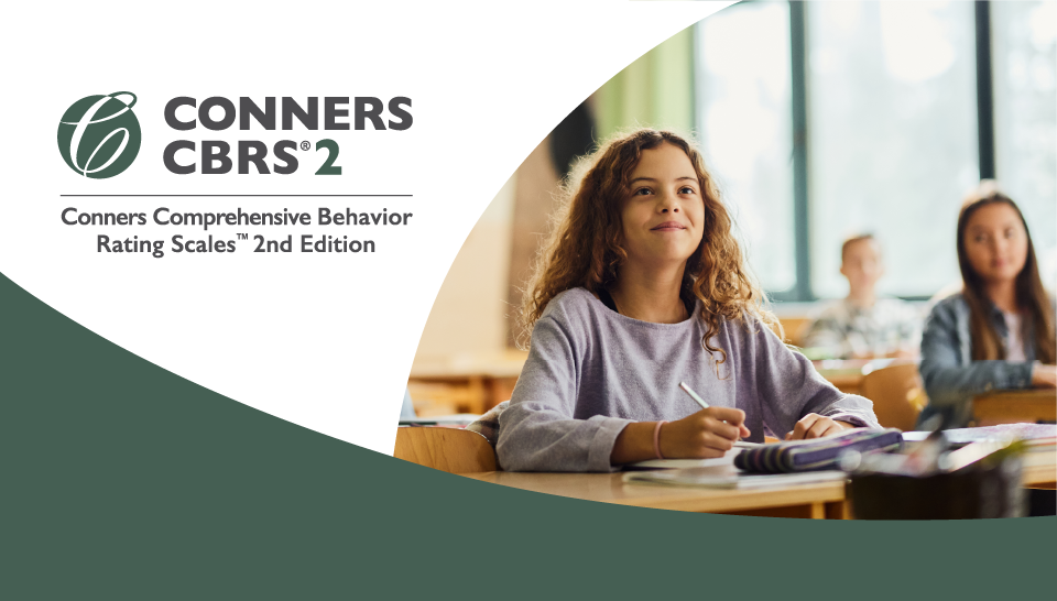 Conners CBRS 2 assessment branding alongside a classroom scene representing student behavior and learning in an educational setting.